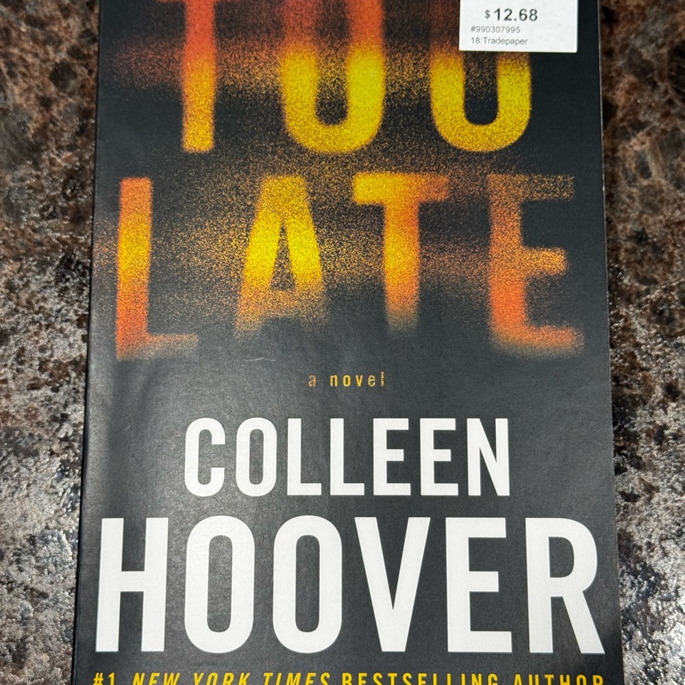 Colleen Hoover 'Too Late' Novel